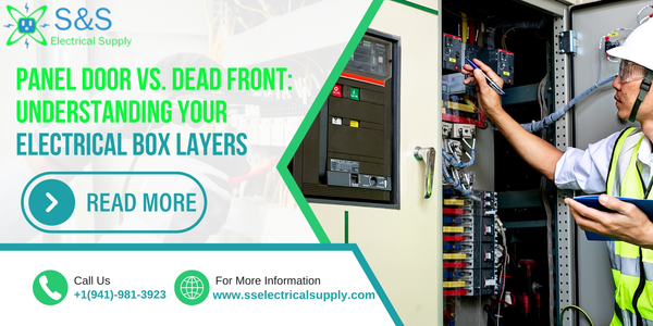 Panel Door vs. Dead Front: Understanding Your Electrical Box Layers
