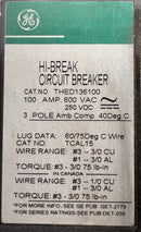 GE/General Electric THED136100 100 Amp 3 Pole 600V  Circuit Breaker - Green Label