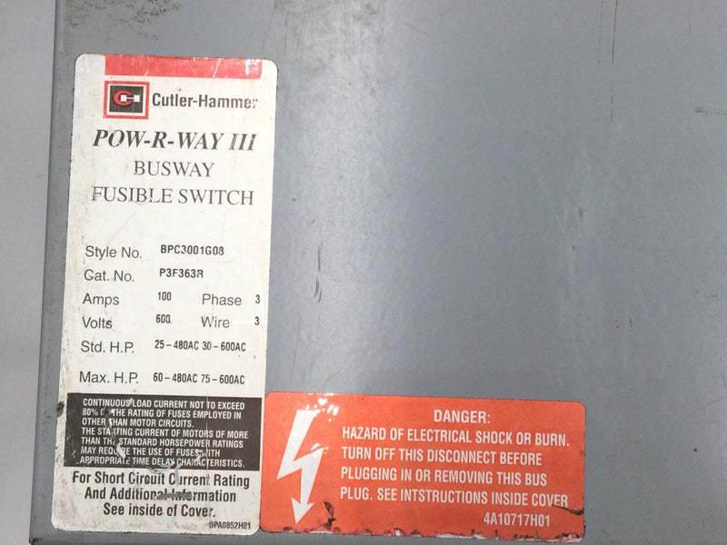 Culter Hammer Pow-R-Way III P3F363R Busway Fusible Switch 100 Amp 3 Phase 600V BPC3001G08