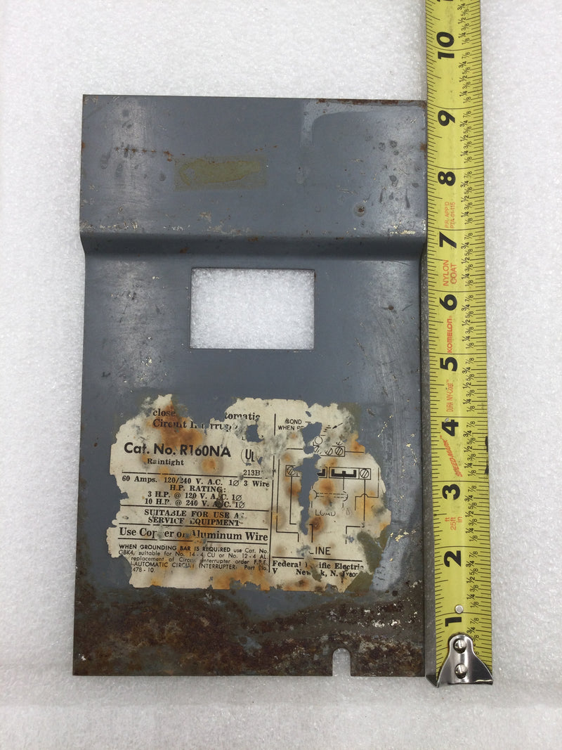 Federal Pacific R160NA Circuit Breaker Dead Front Only 60 Amp 120/240V Nema 3R 9 1/8" x 5 1/2"