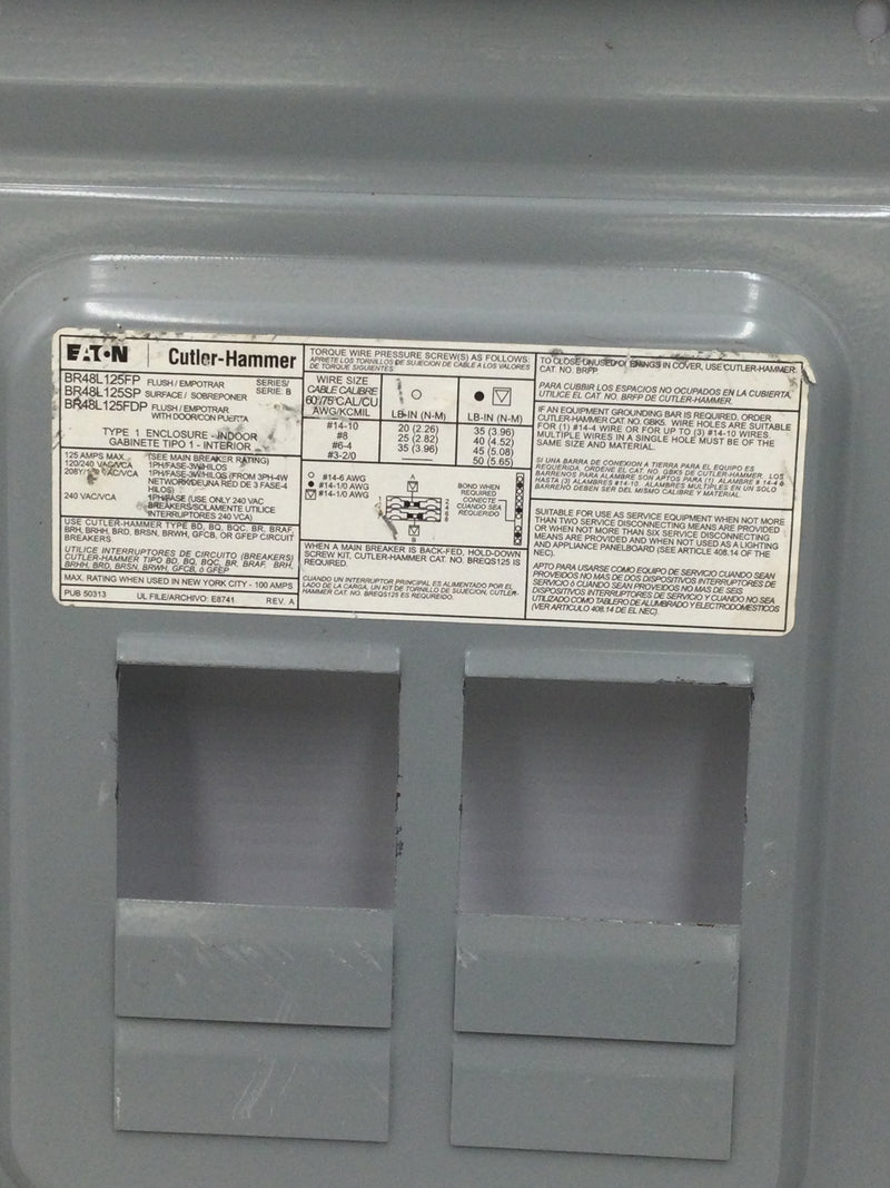Eaton Cutler Hammer BR48L125FP 125A 120/240V Type 1 Enclosure 8 Space 13 1/4" x 11 3/8"