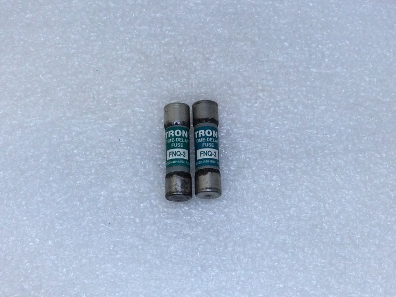 Tron FNQ-3 3 Amp 500V Time Delay Fuse - Lot of 2