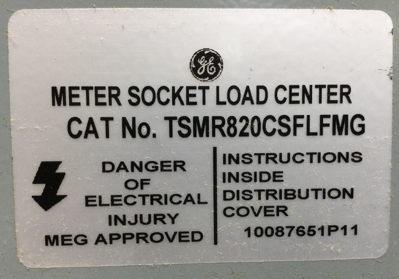 GE TSMR820CSFLFMG 200 Amp 8 Space 120/240V Meter Socket/Load Center