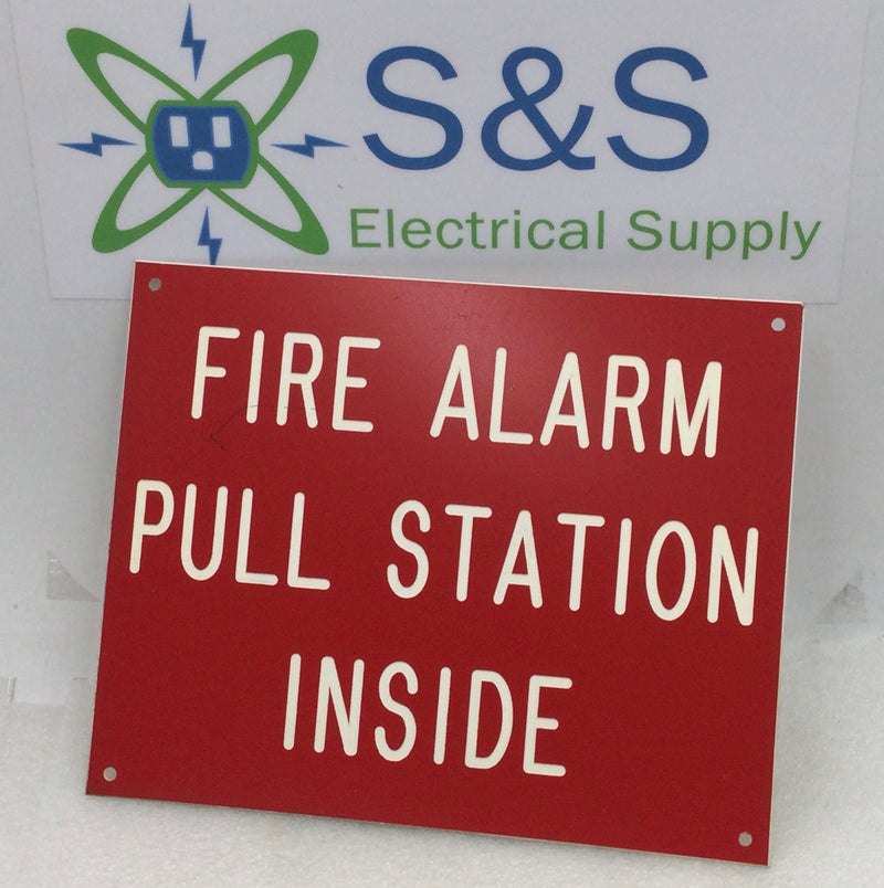 Fire Alarm Pull Start Inside Sign/Vinyl Style/Adhesive Sticker 8" x 10"