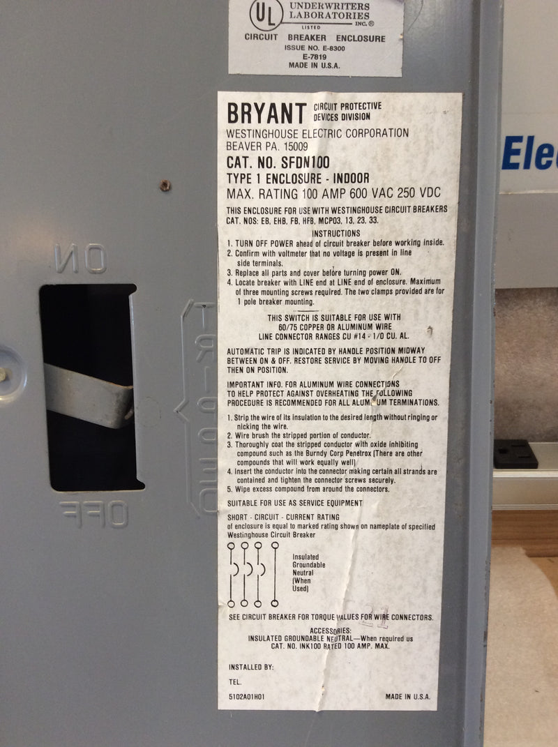 Bryant/Westinghouse SFDN100 Circuit Breaker Enclosure Nema1 Indoor 100A 600VAC Max Series B